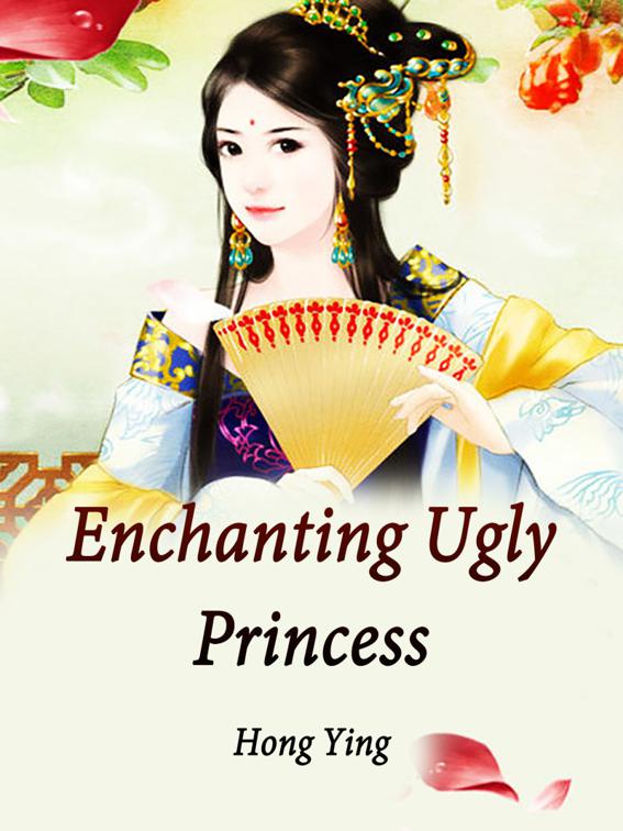 This image is the cover for the book Enchanting Ugly Princess, Volume 7