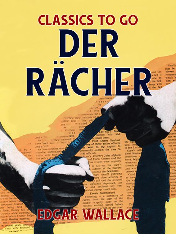 Der Rächer, Classics To Go