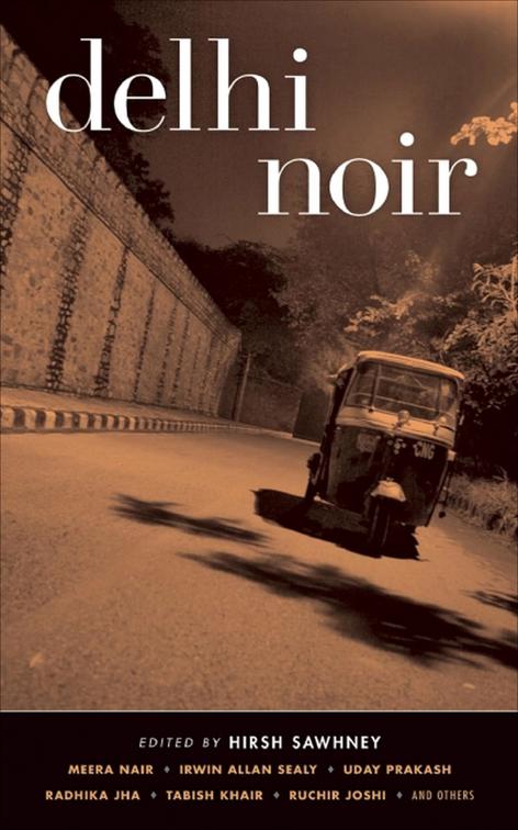Delhi Noir, Akashic Noir