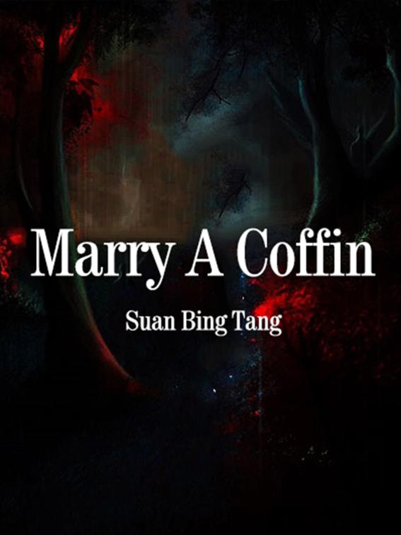 Marry A Coffin, Volume 1