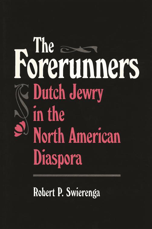 Forerunners, American Jewish Civilization