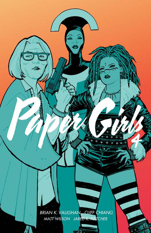 Paper Girls Vol. 4, Paper Girls