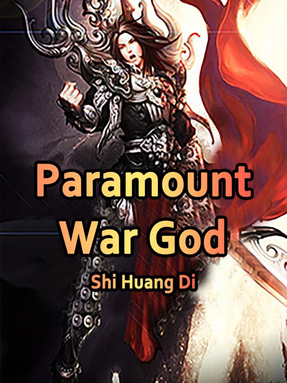 Paramount War God, Volume 1
