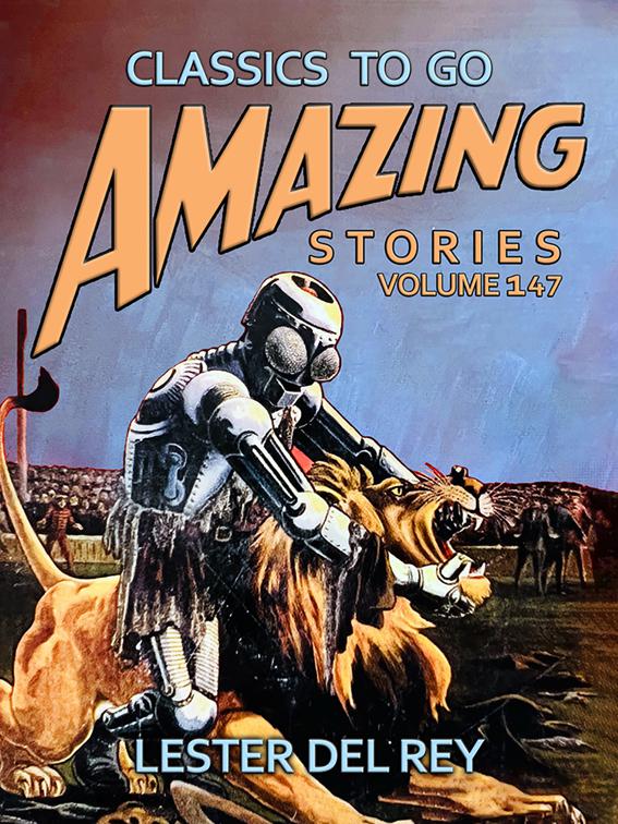 Amazing Stories Volume 147, Classics To Go