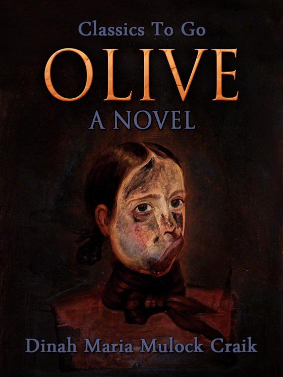 Olive: A Novel, Classics To Go