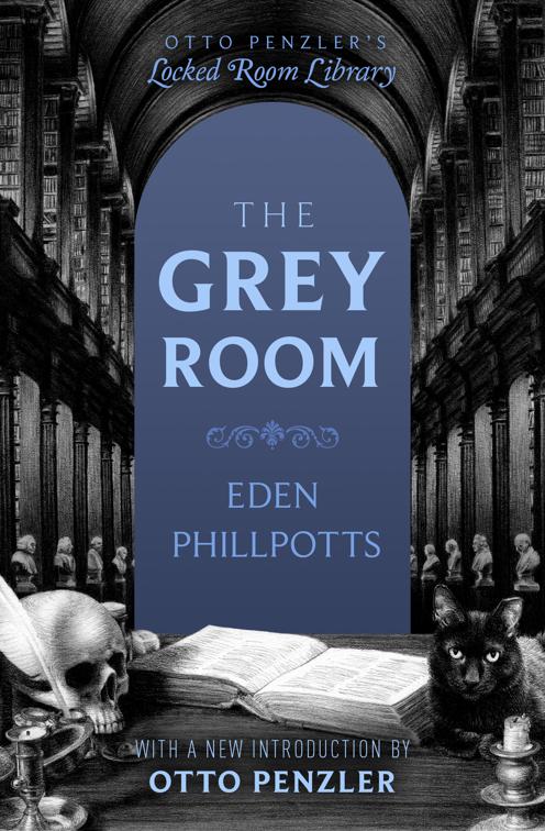 Grey Room, Otto Penzler&#x27;s Locked Room Library