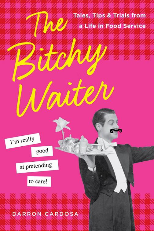 Bitchy Waiter