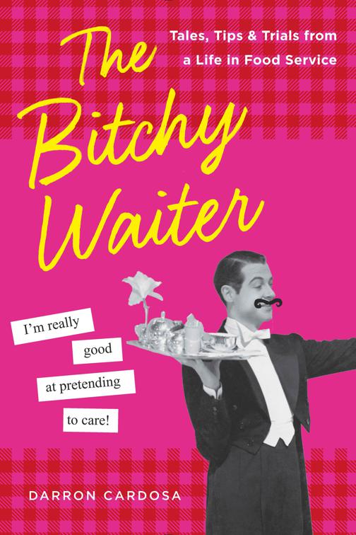 Bitchy Waiter