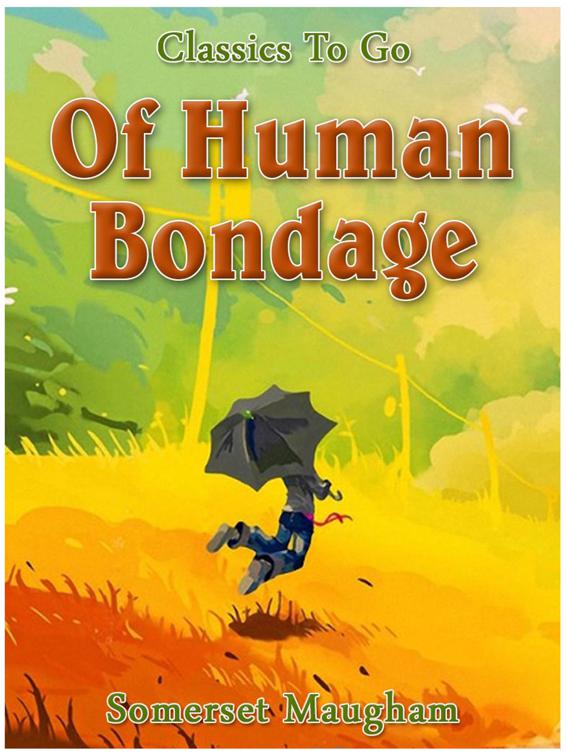 Of Human Bondage, Classics To Go