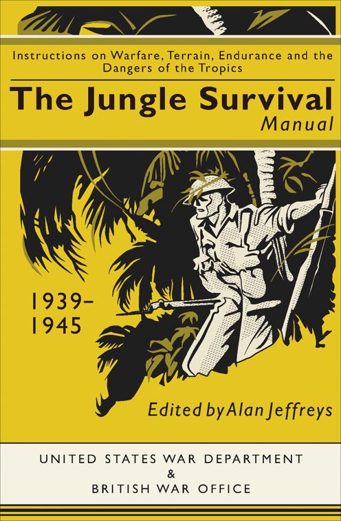 Jungle Survival Manual, 1939–1945