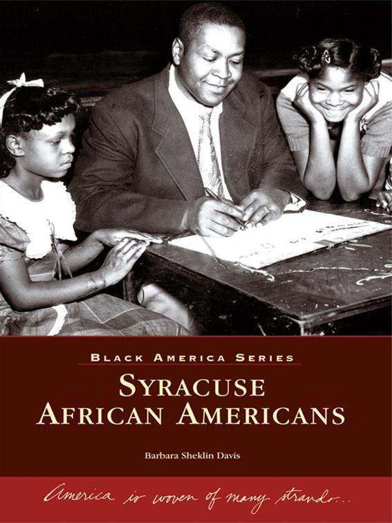 Syracuse African Americans, Black America Series