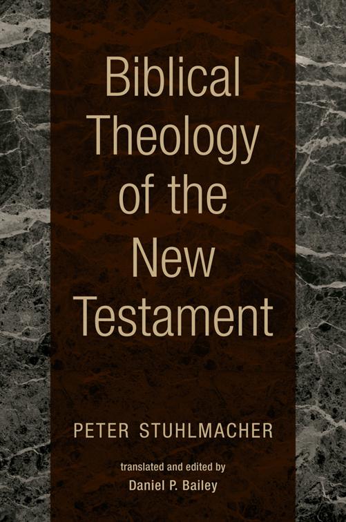 Biblical Theology of the New Testament