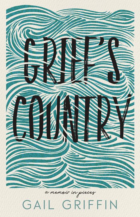 Grief&#x27;s Country, Made in Michigan Writers Series