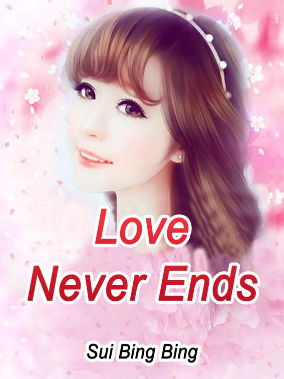 This image is the cover for the book Love Never Ends, Volume 5