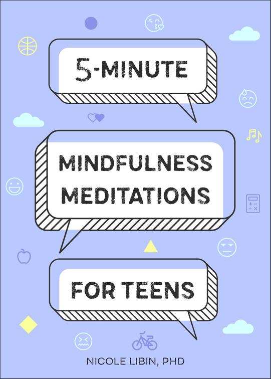 5-Minute Mindfulness Meditations for Teens