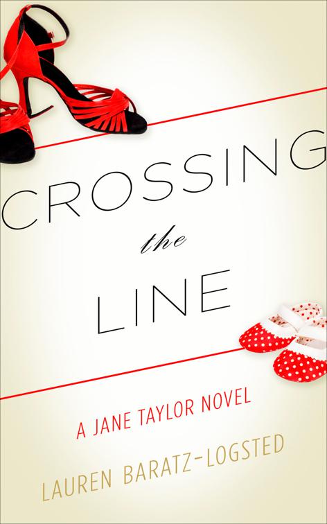 Crossing the Line, The Jane Taylor Novels