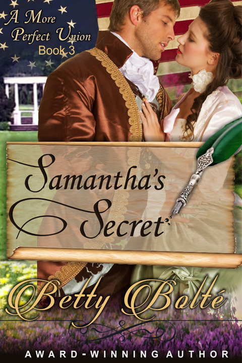 Samantha&#x27;s Secret (A More Perfect Union Series, Book 3), A More Perfect Union Series