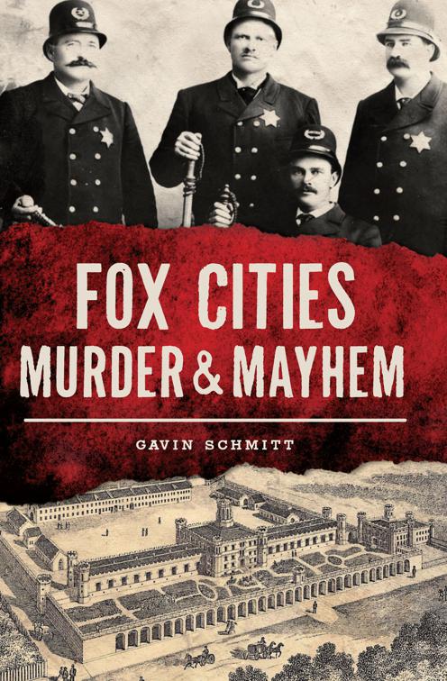 Fox Cities Murder &amp; Mayhem