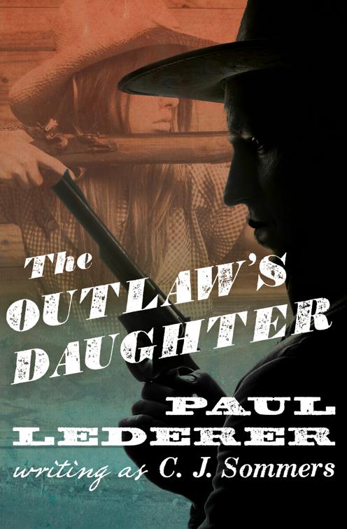 Outlaw&#x27;s Daughter