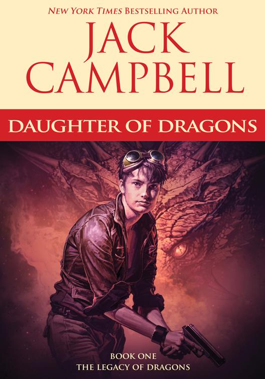 Daughter of Dragons, The Legacy of Dragons
