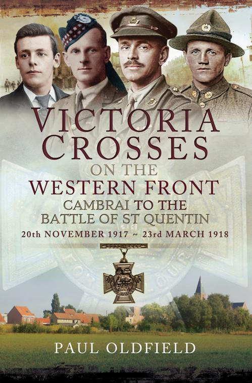 Victoria Crosses on the Western Front, 20th November 1917–23rd March 1918, Victoria Crosses on the Western Front