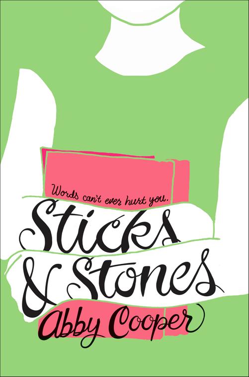 Sticks &amp; Stones