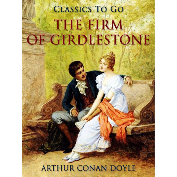 The Firm of Girdlestone, Classics To Go