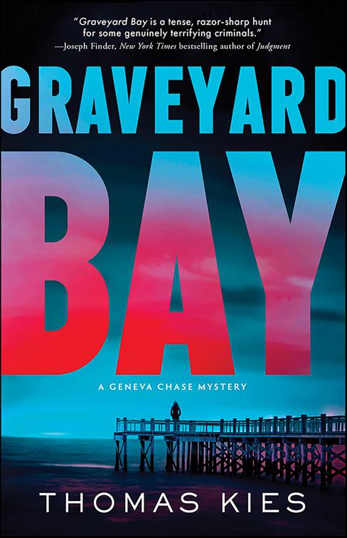 Graveyard Bay, Geneva Chase Crime Reporter Mysteries