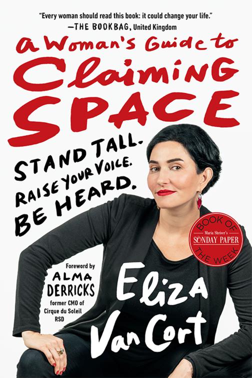 Woman&#x27;s Guide to Claiming Space
