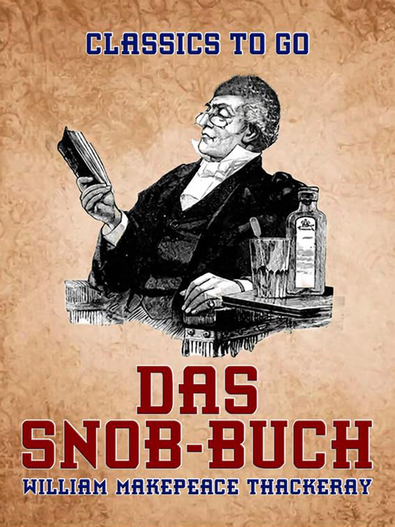 Das Snob-Buch, Classics To Go