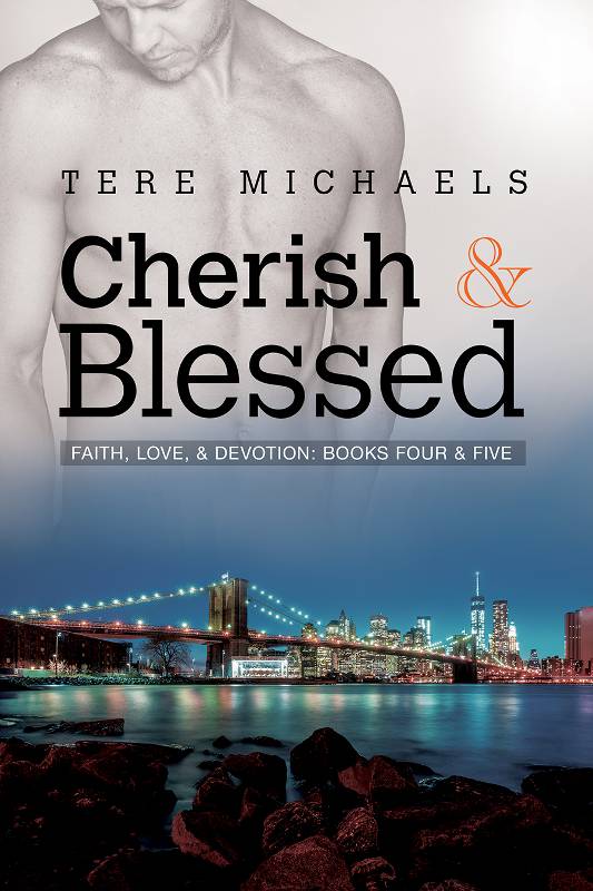 This image is the cover for the book Cherish & Blessed, Faith, Love, & Devotion