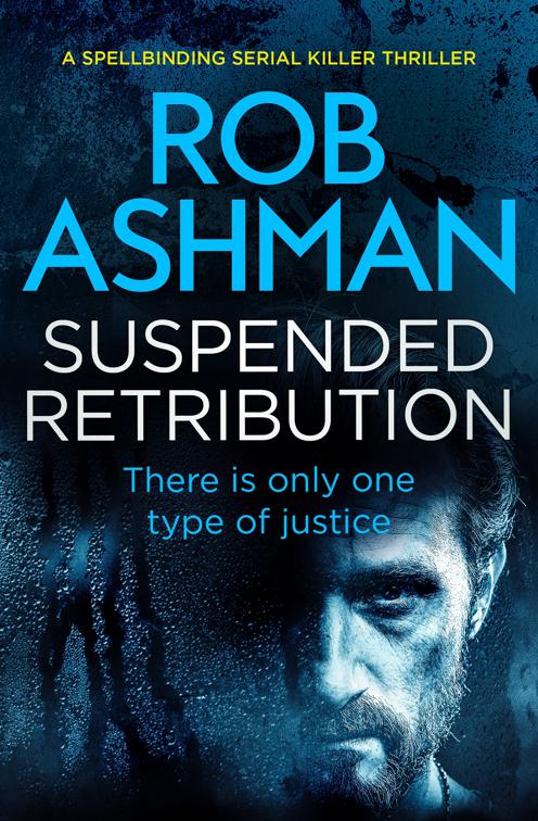 Suspended Retribution, The DI Rosalind Kray Series