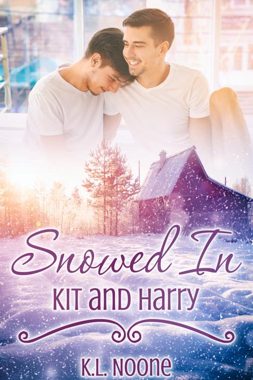 Snowed In: Kit and Harry, Snowed In