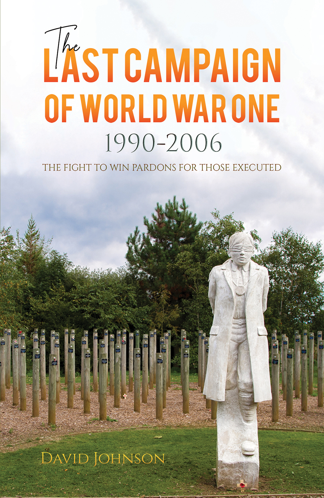 This image is the cover for the book The Last Campaign of World War One: 1990–2006