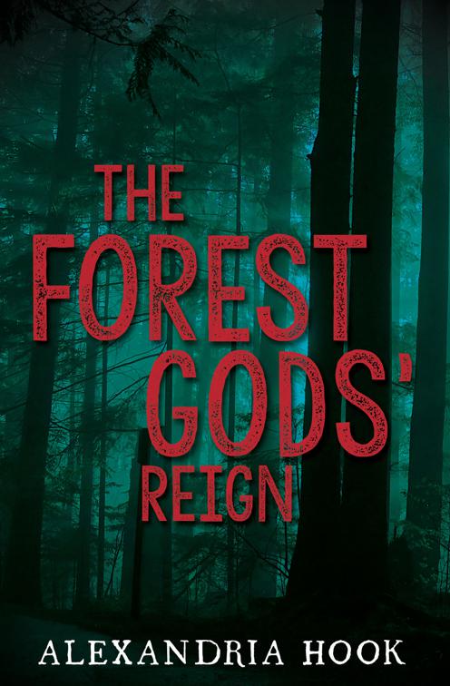 Forest Gods&#x27; Reign, The Forest Gods Series