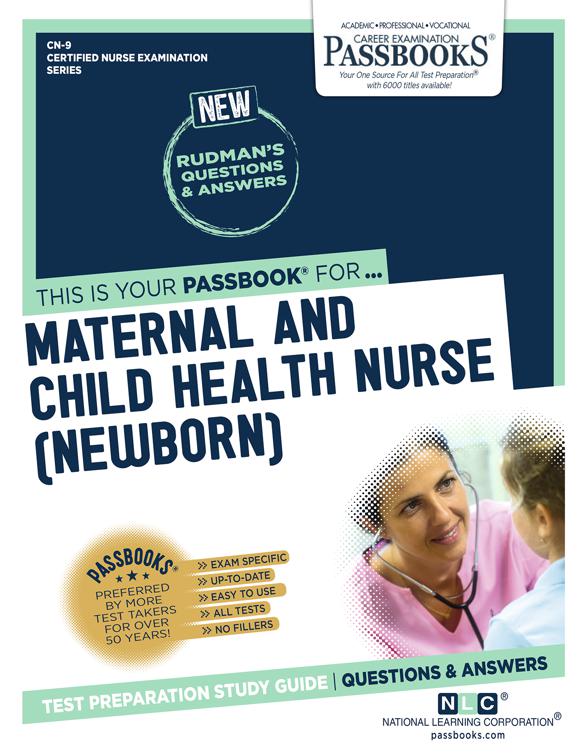 MATERNAL AND CHILD HEALTH NURSE, Certified Nurse Examination Series