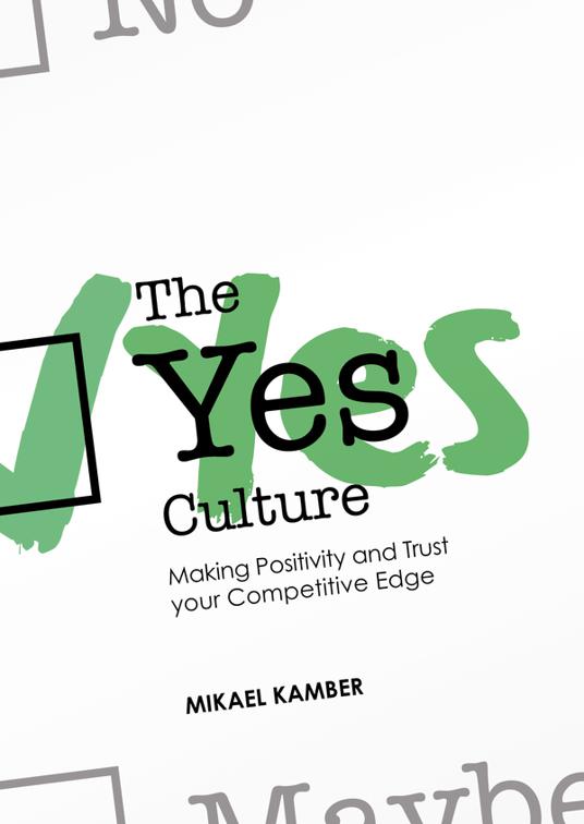 This image is the cover for the book The YES Culture