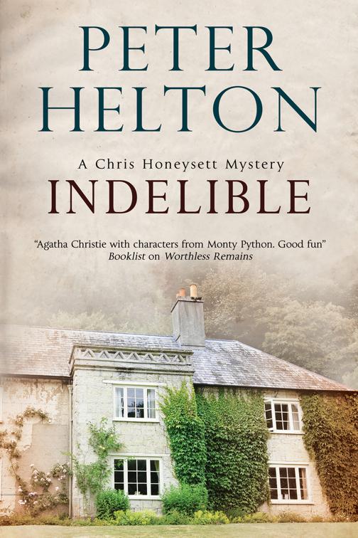 Indelible, The Chris Honeysett Mysteries