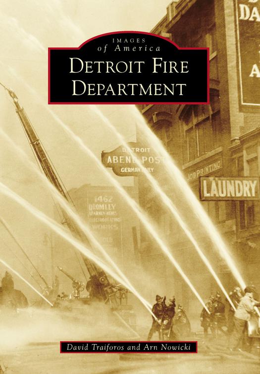 Detroit Fire Department, Images of America