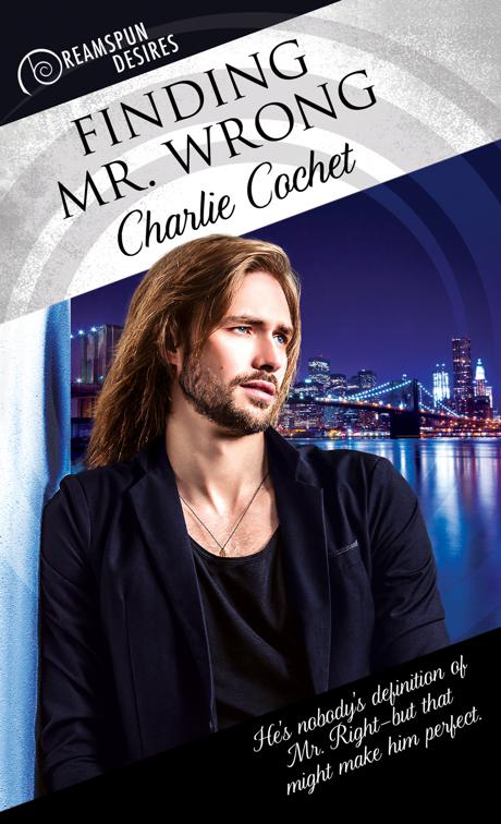 Finding Mr. Wrong, Dreamspun Desires