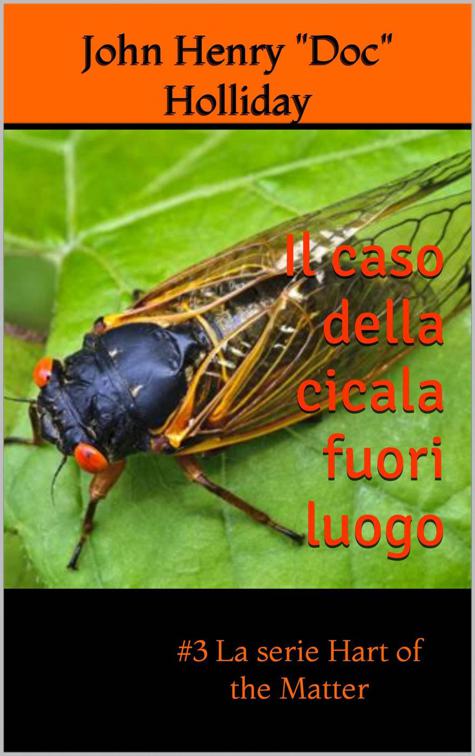 Il caso della cicala fuori luogo