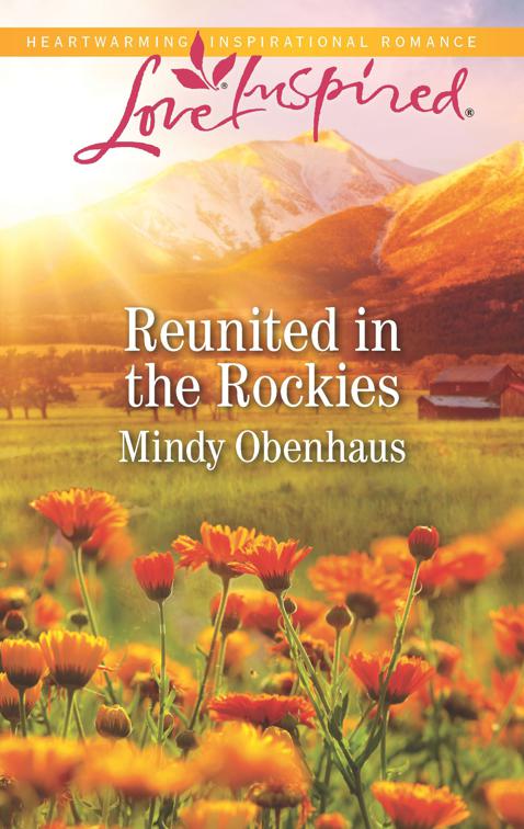 Reunited in the Rockies, Rocky Mountain Heroes