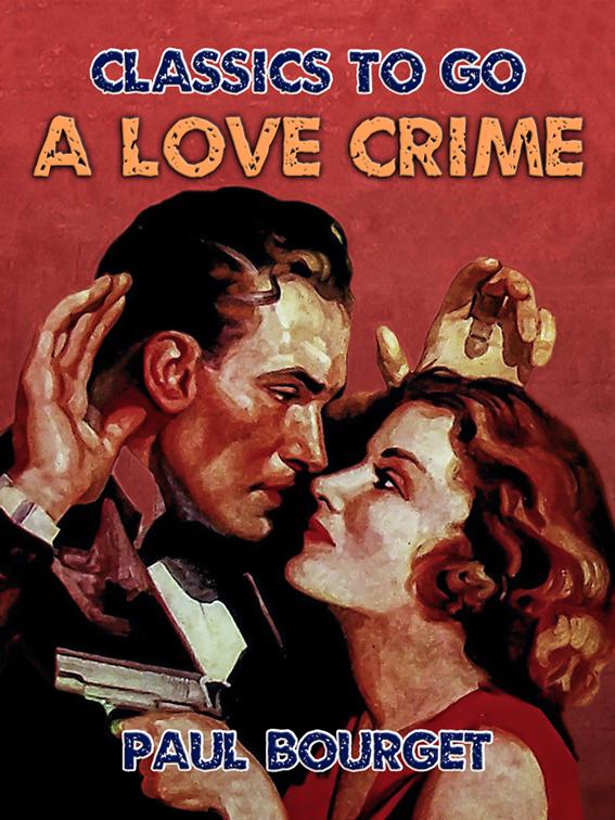 A Love Crime, Classics To Go