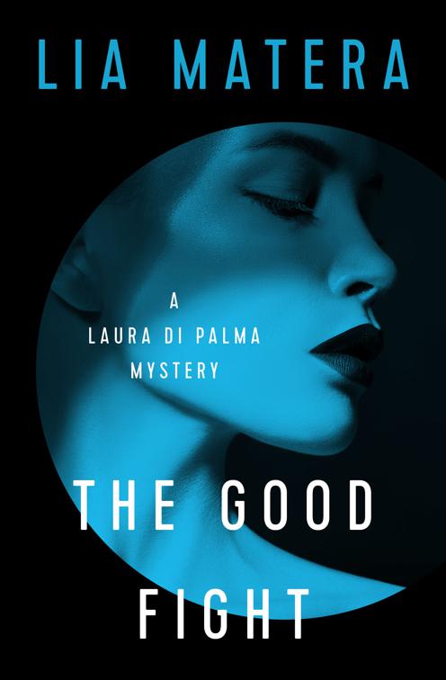 Good Fight, The Laura Di Palma Mysteries