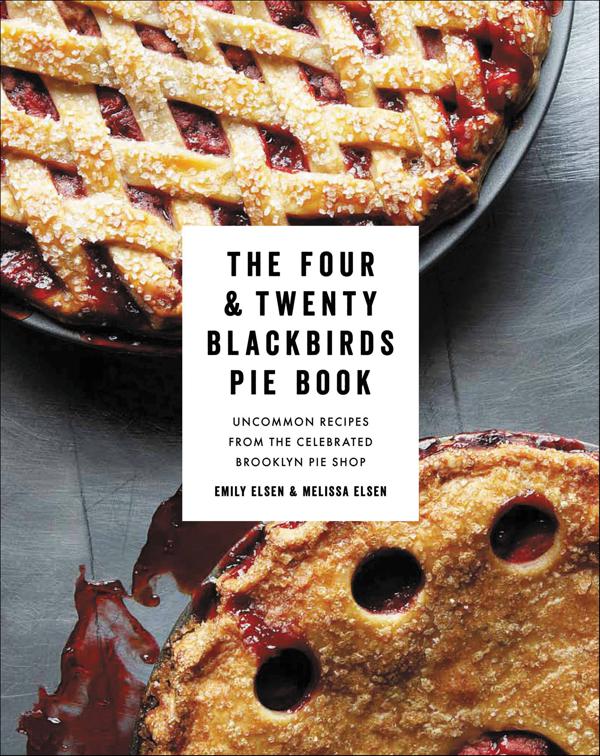 Four &amp; Twenty Blackbirds Pie Book