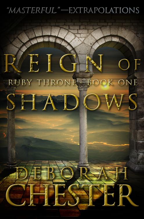 Reign of Shadows, The Ruby Throne Trilogy