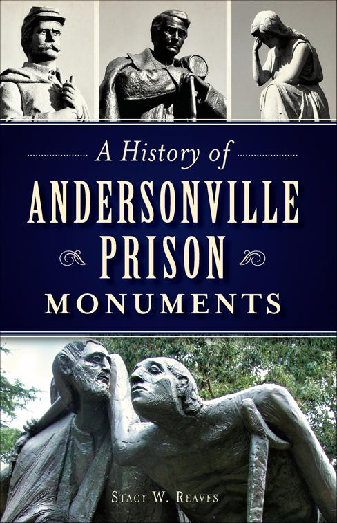 History of Andersonville Prison Monuments