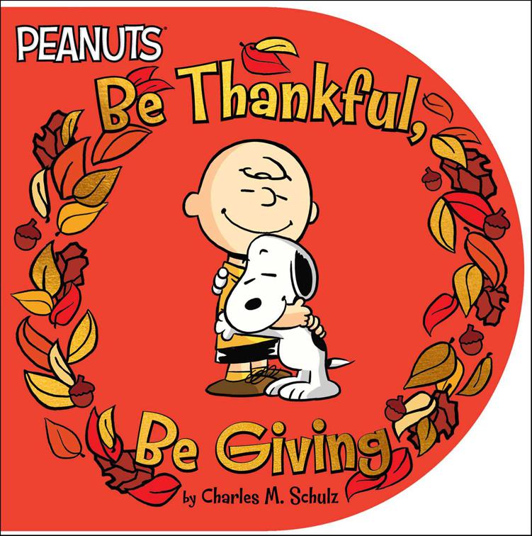 Be Thankful, Be Giving, Peanuts