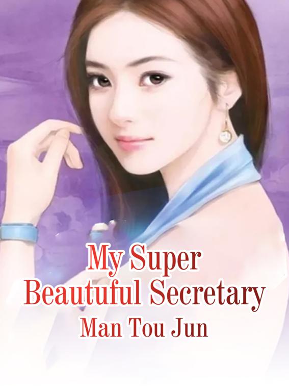 This image is the cover for the book My Super Beautuful Secretary, Volume 4
