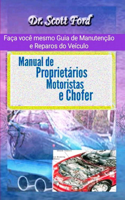 Manual de Proprietários, Motoristas e Chofer